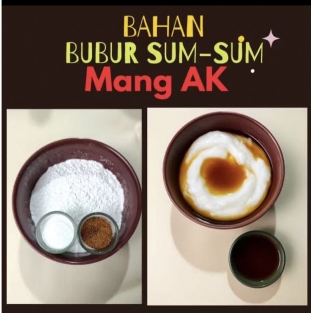 BUBUR SUMSUM INSTAN MANG AK