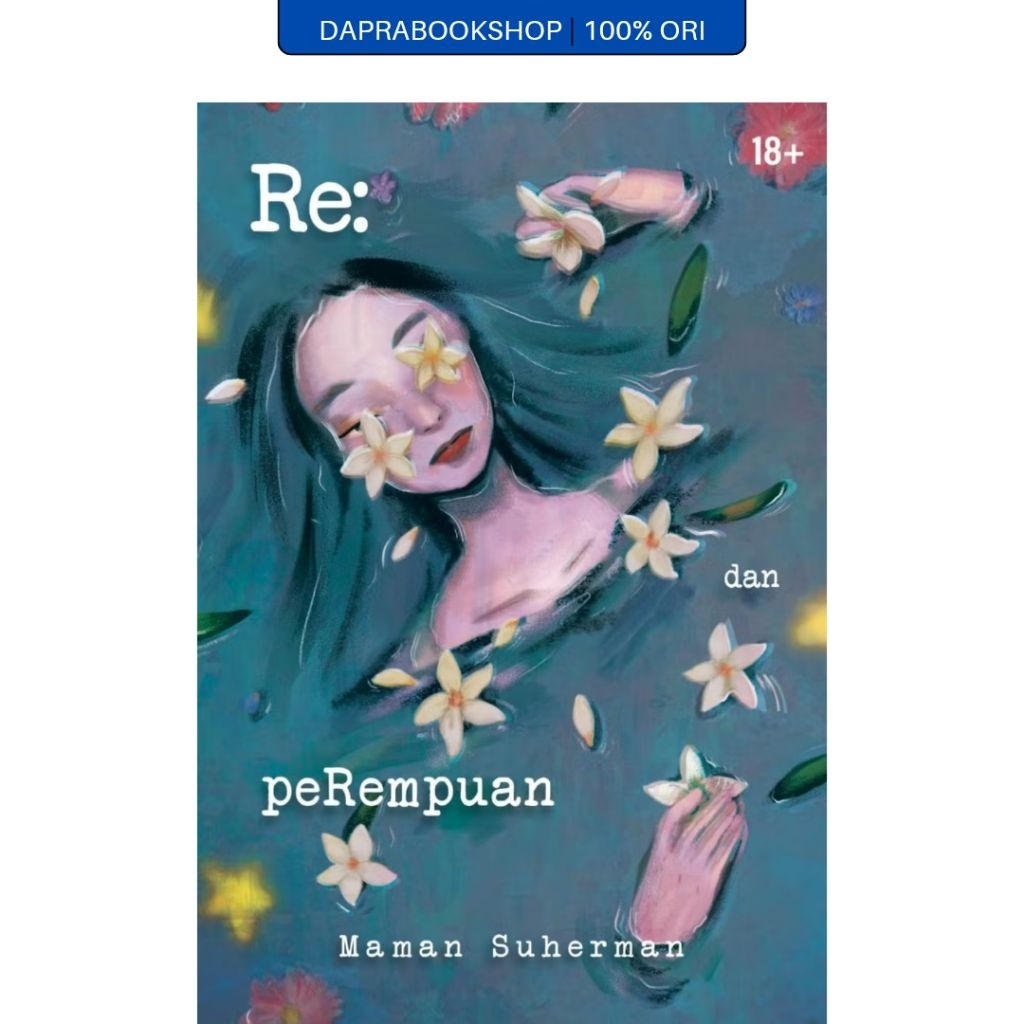 Re: dan Perempuan - Maman Suherman - Gramedia