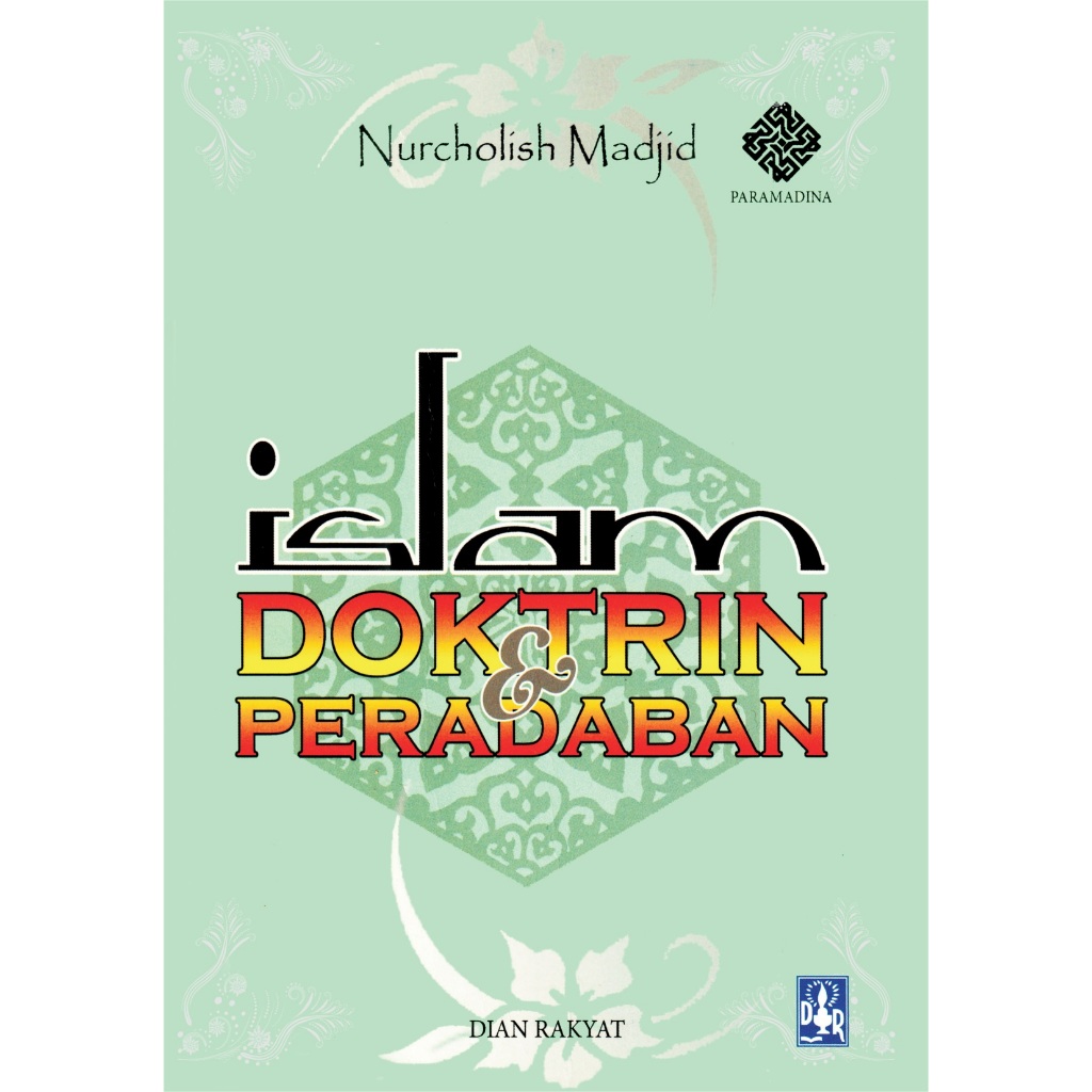 Islam Doktrin dan Peradaban - Nurcholish Madjid