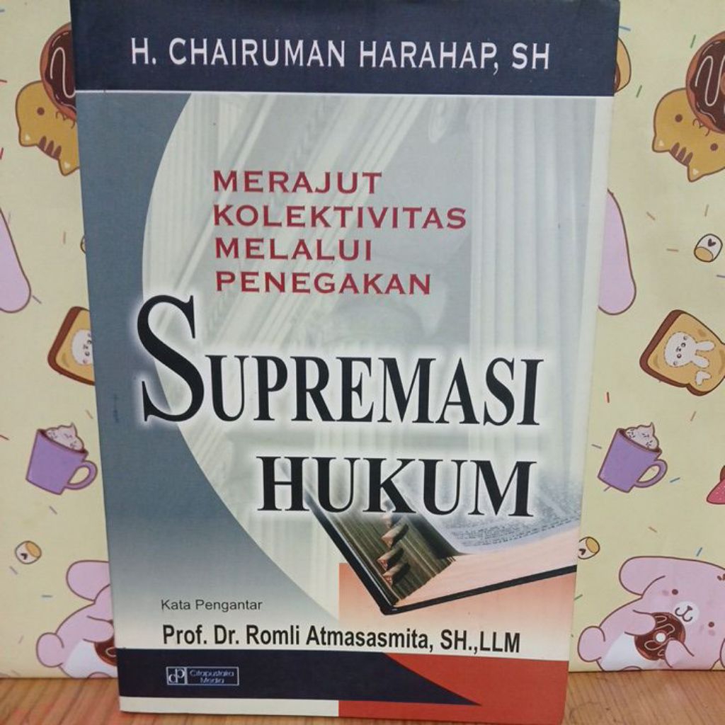 Supremasi hukum by H.chairuman harahap SH. ASLI ORIGINAL