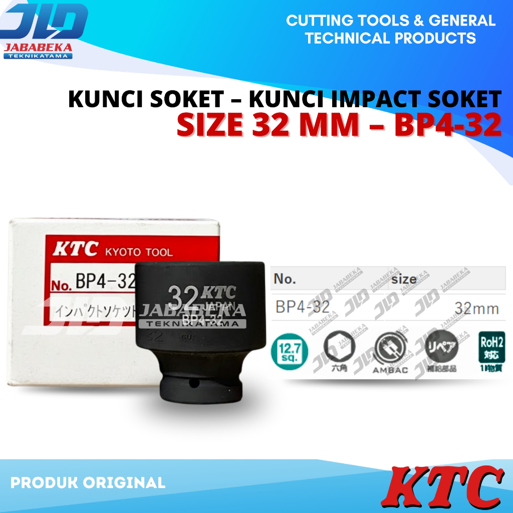 KTC BP4-32 / BP4 - 32 Kyoto Tool / Impact Socket (Kunci Sok) 32 mm KTC Original