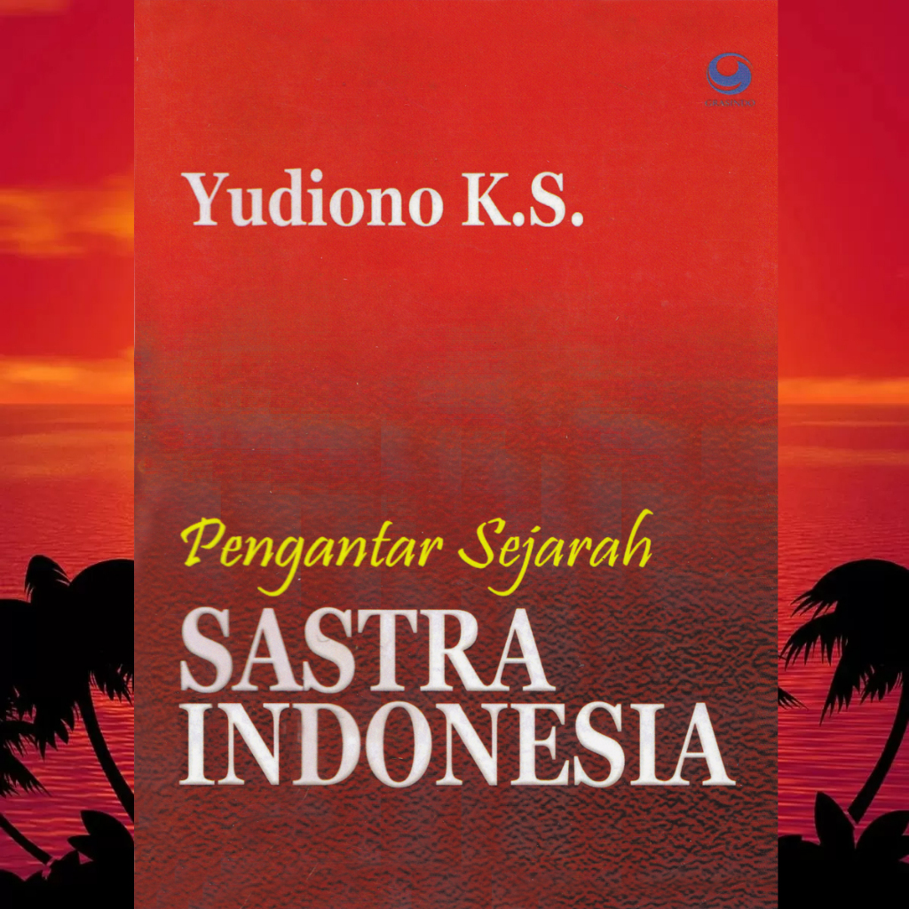 PENGANTAR SEJARAH SASTRA INDONESIA