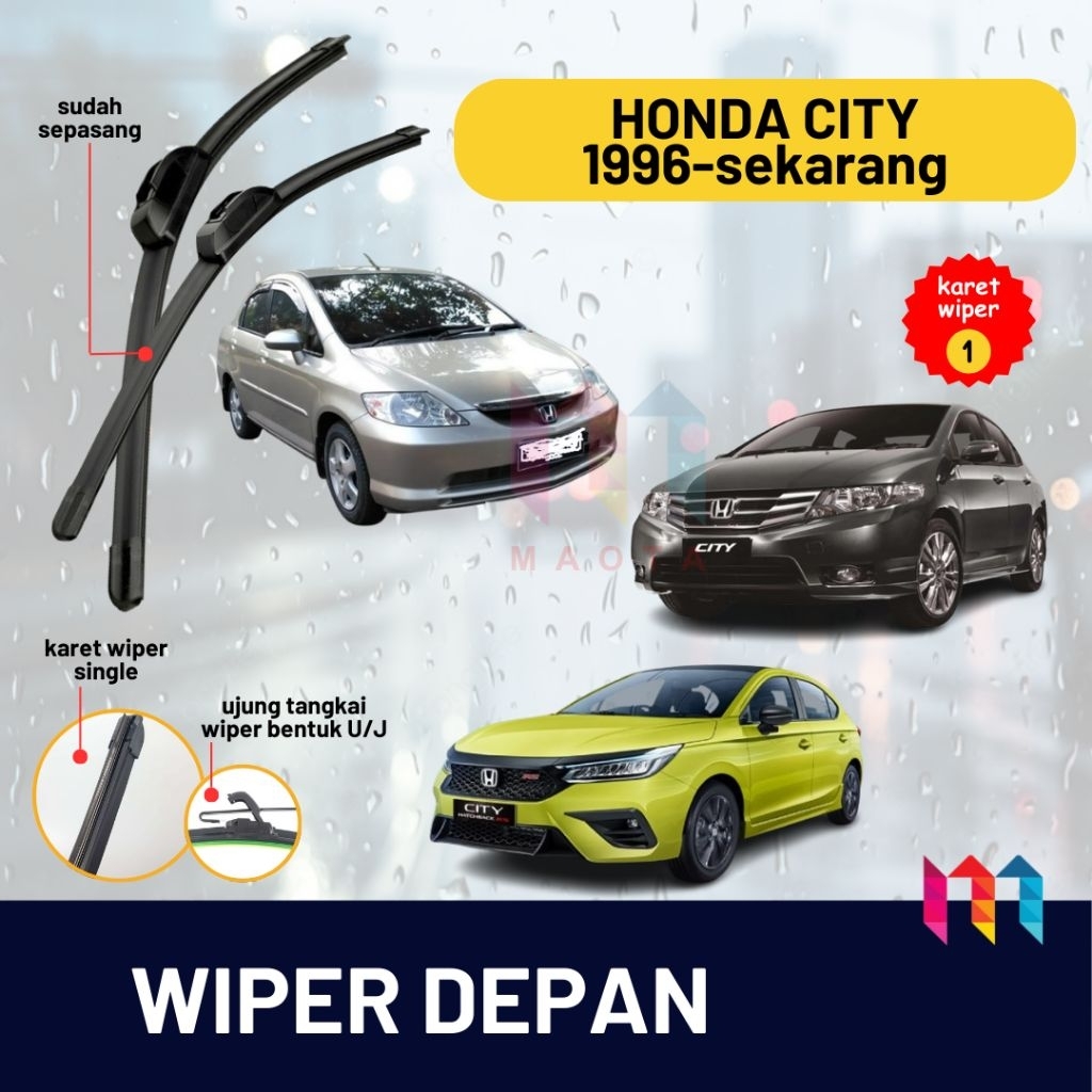 WIPER HONDA CITY GD8, HONDA CITY 2007, HONDA CITY 2005, HONDA CITY 2004, HONDA CITY HATCHBACK, HONDA