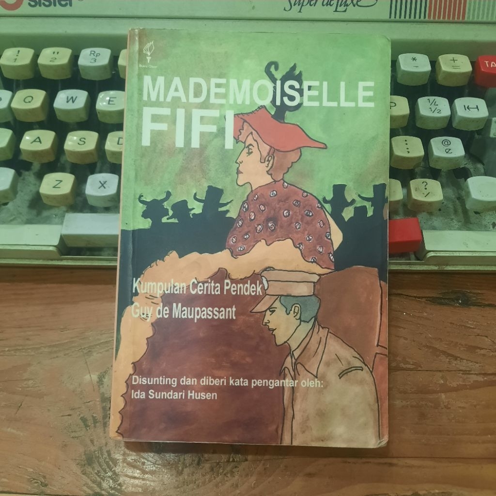 MADEMOISELLE FIFI Kumpulan Cerita Pendek Guy De Maupassant