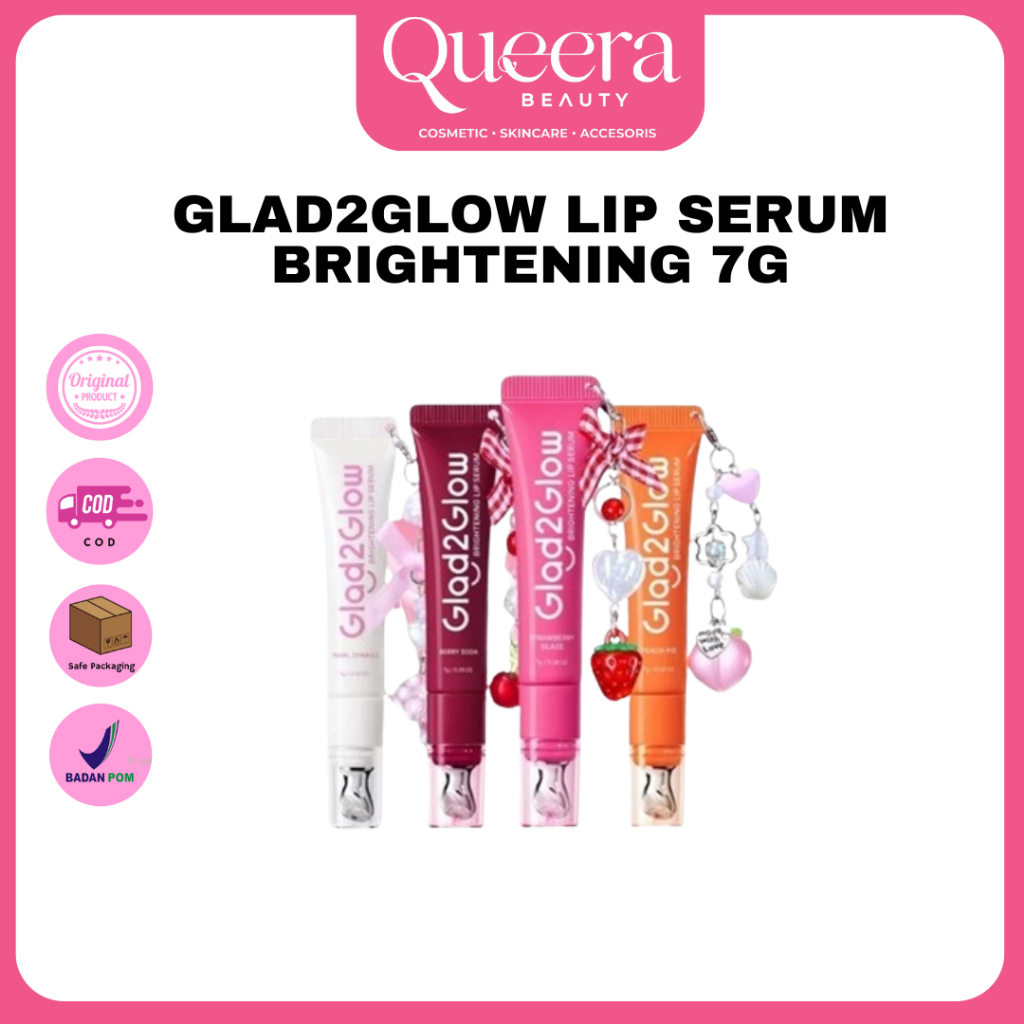 Queera Beauty - Glad2Glow Brightening Lip Serum 7G 3in1 Moisturizing Shining