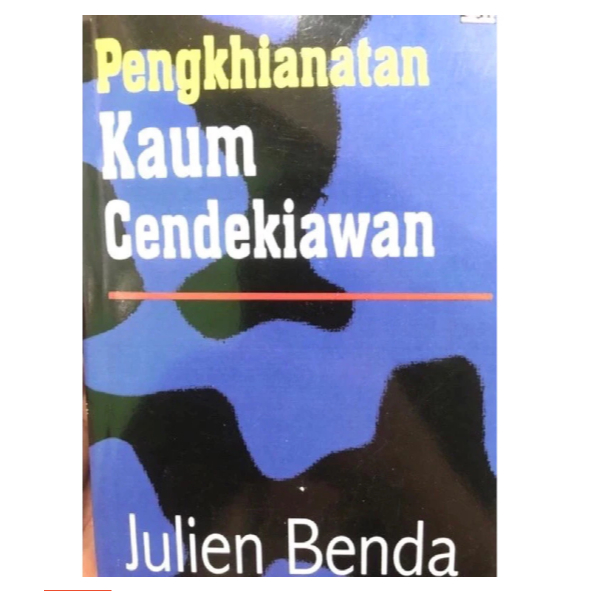 Pengkhianatan Kaum Cendekiawan