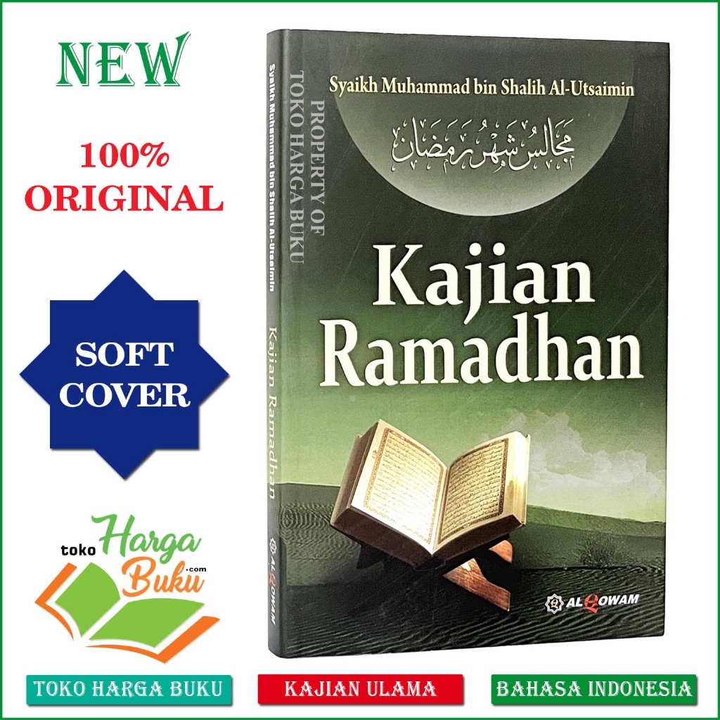 Foto Buku Kajian Ramadhan Pembelajaran di Bulan Romadhan Hukum Seputar Puasa dari para Ulama - Al Qowam