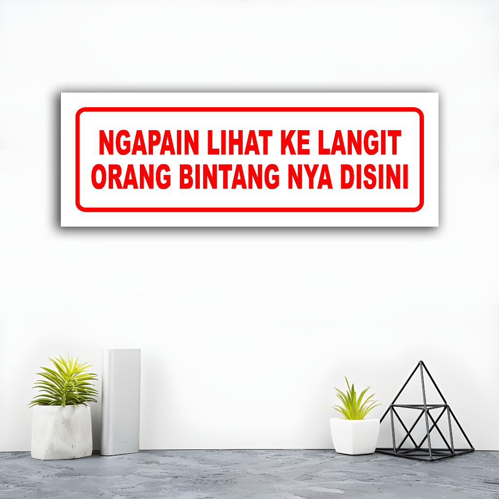 SIGN HIASAN DINDING QUOTES MOTIVASI BINTANGNYA DISINI - STIKER CUSTOM