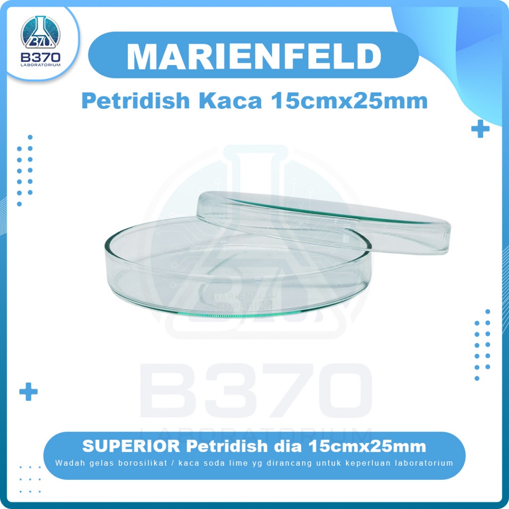 SUPERIOR Marienfeld Petridish / Cawan Petri Kaca dia 15cmx25mm (150mmx25mm) / 10cmx15mm (100mmx15mm)