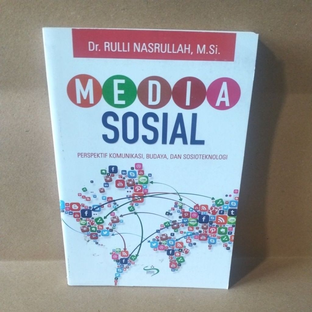 Media Sosial perspektif komunikasi, budaya, dan sosioteknologi oleh Rulli Nasrullah