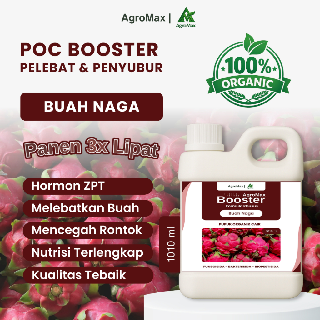 Pupuk Organik Cair Booster Buah Naga - POC dan ZPT Perangsang Bunga dan Pembesar Buah, Pengurang Ron