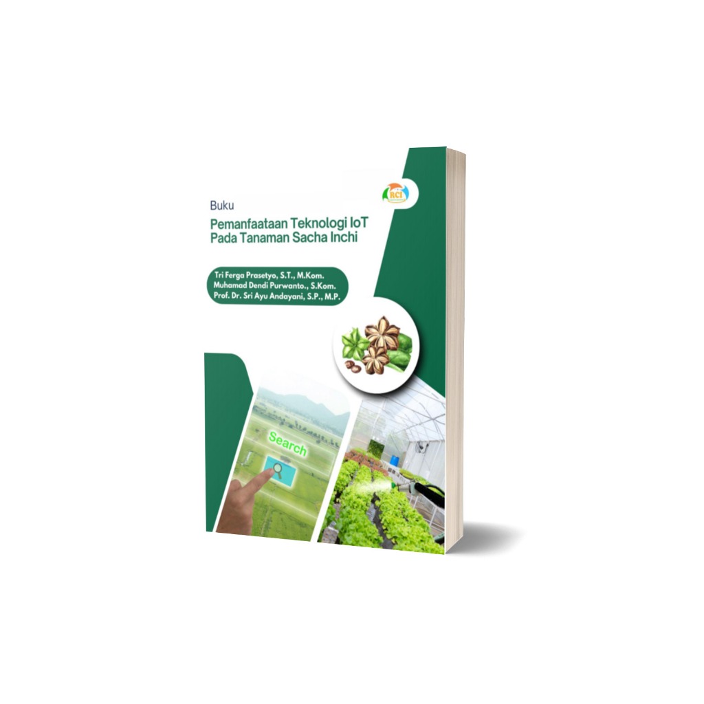 PEMANFAATAN TEKNOLOGI IOT PADA TANAMAN SACHA INCHI | PRCI