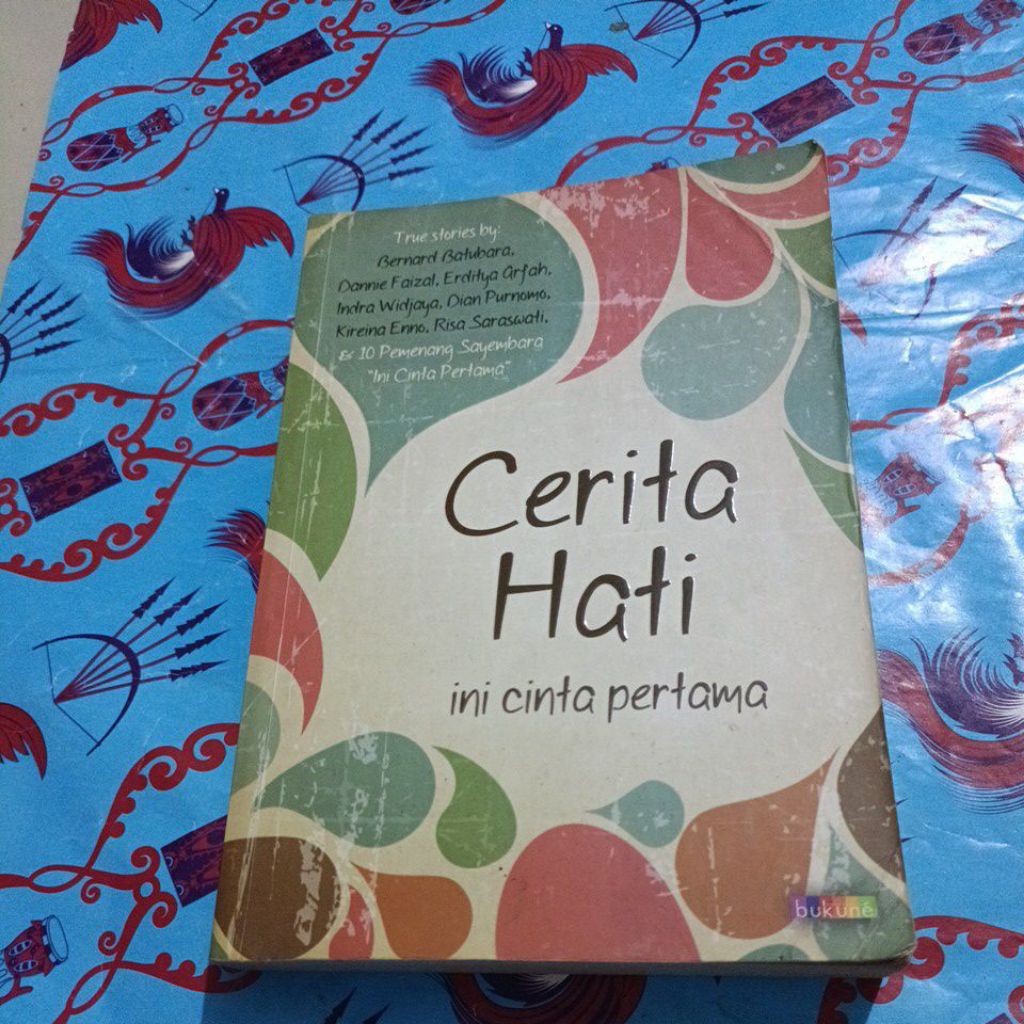 Novel Bernard batubara - Cerita Hati, ini cinta pertama