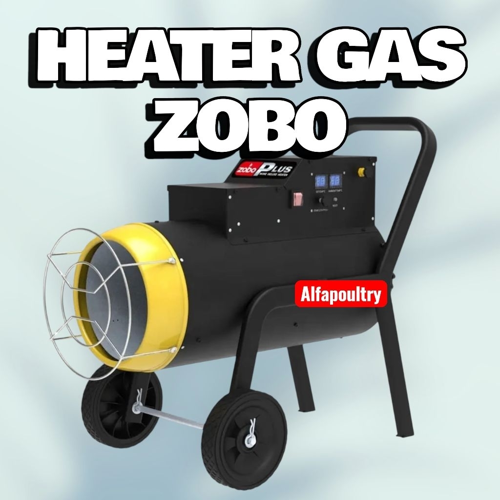 HEATER ZOBO GAS 20-55KW/PEMANAS KANDANG/ALAT TERNAK KANDANG AYAM & UNGGAS.