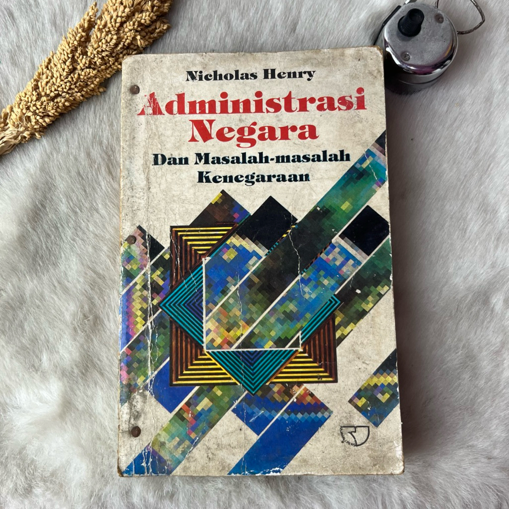 Buku Administrasi Negara Dan Masalah-Masalah Kenegaraan by Nicholas Henry