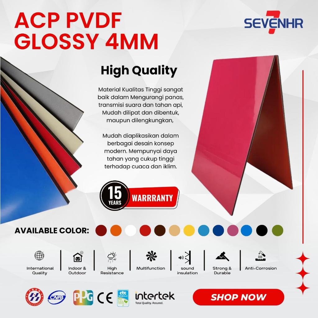 SEVENHR ACP PVDF 4 mm Glossy  0,3 mm Alumunium  Composite Panel