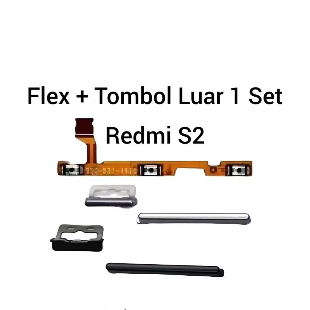 Flexible On Off Volume + Tombol Luar Dalam 1 Set Xiaomi Redmi S2 Original