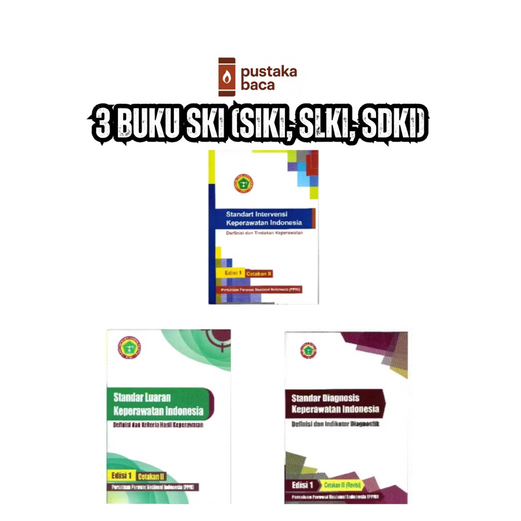 Paket 3 Buku Standar Keperawatan Indonesia