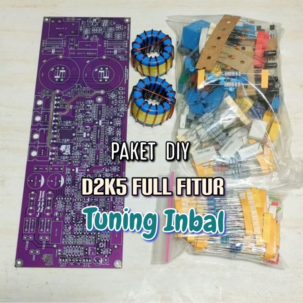 Paket DIY D2K5 Fullbridge Tuning Inbal Fullfitur dobel feedback Class D power Amplifier