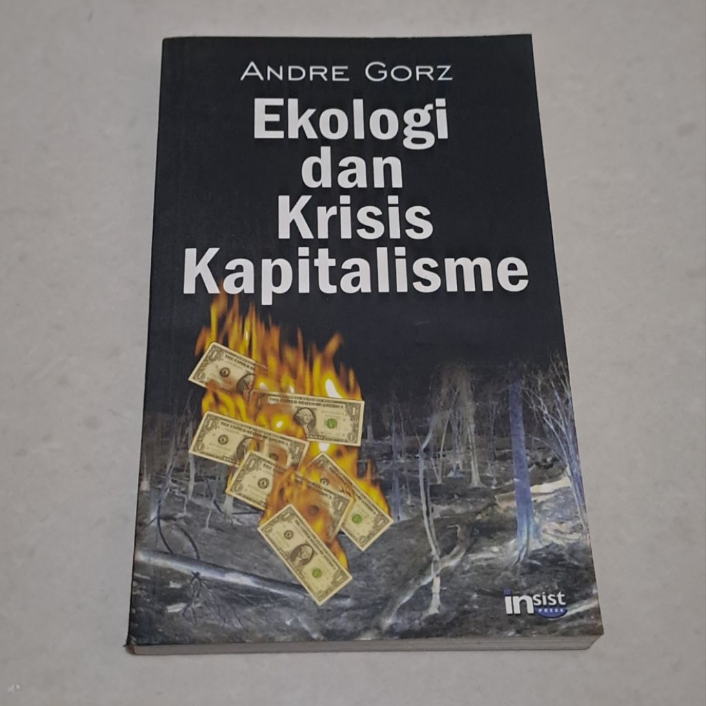 Andre Gorz : Ekologi dan Krisis Kapitalisme