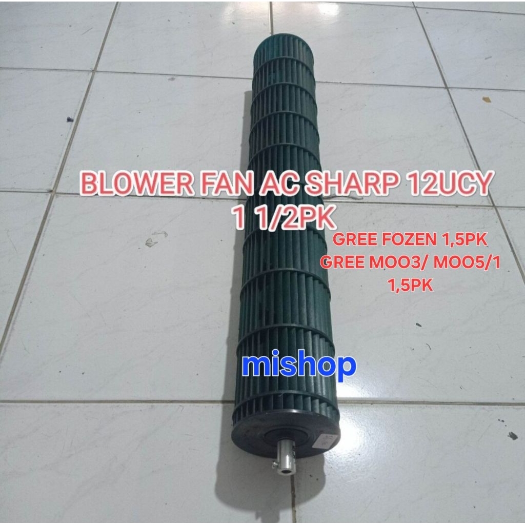 BLOWER FAN INDOOR AC GREE GWC FROZEN 12MOO1/3/5 ORIGINAL