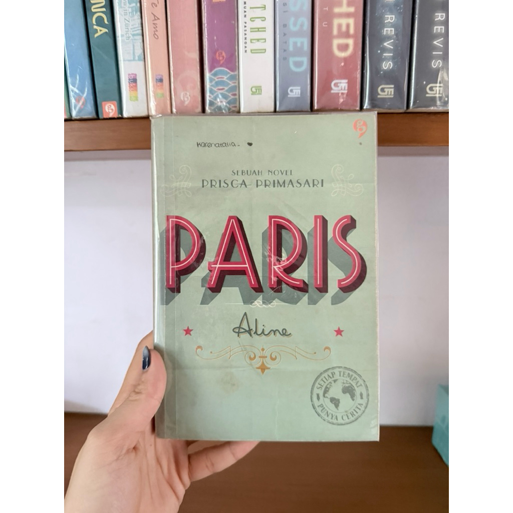 (ORIGINAL + INDONESIAN) Buku Novel Romance Paris (Setiap Tempat Punya Cerita) by Prisca Primasari