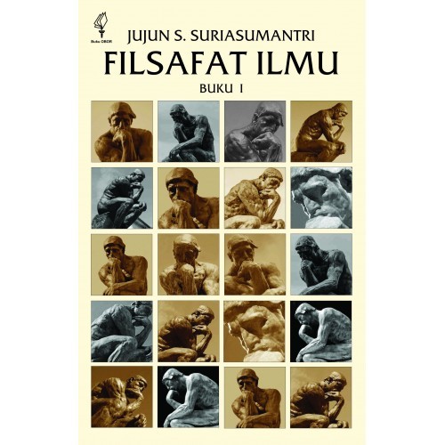 Buku Ajar ORIGINAL FIlsafat Ilmu JILID 1 Karya Jujun S. Suriasumantri
