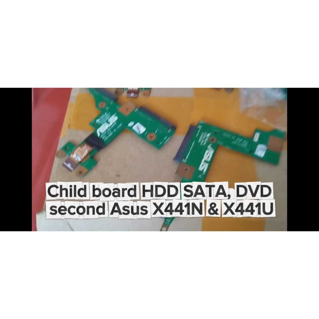 Child board HDD, ODD second Asus X441N