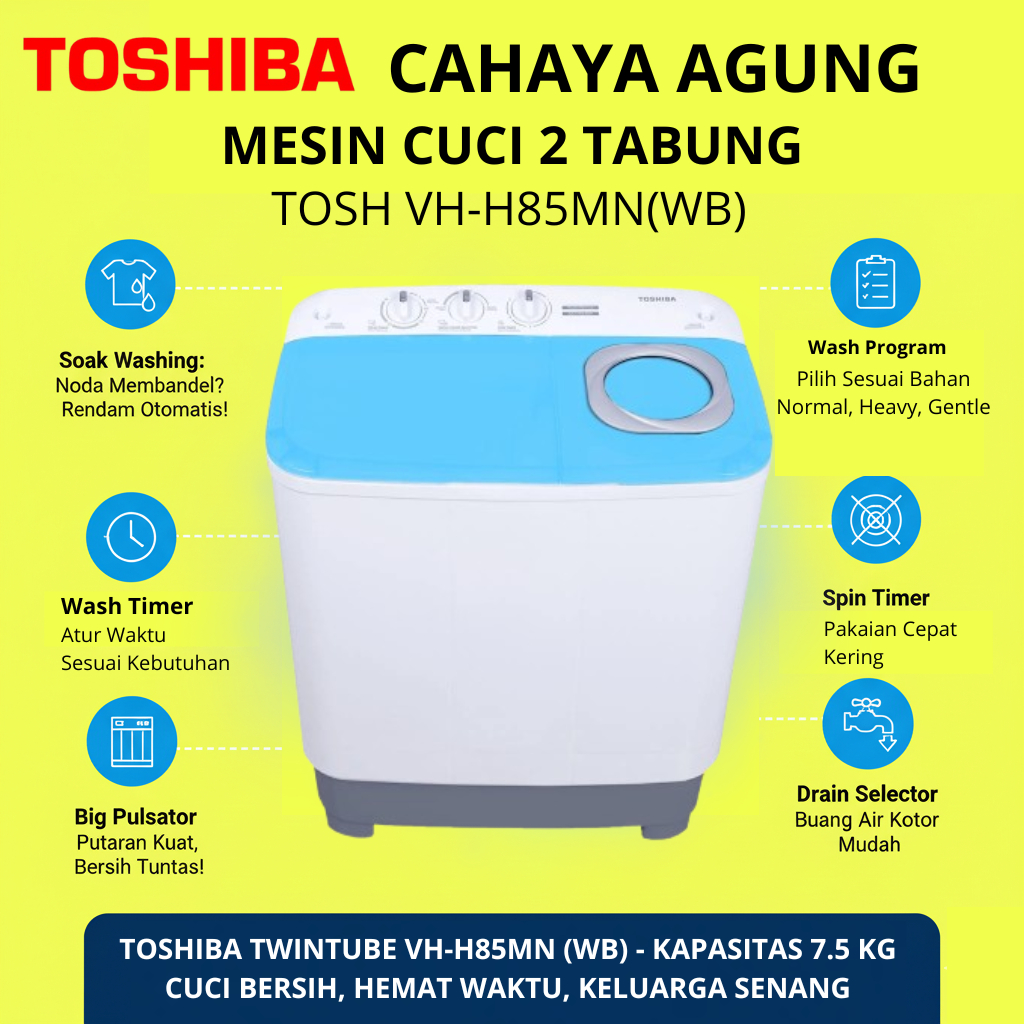 Mesin Cuci 2 Tabung Toshiba 7.5 Kg Twin Tub67 VH-H85MN -  VH-H85MN (WB) - VH-H85MN (WR)