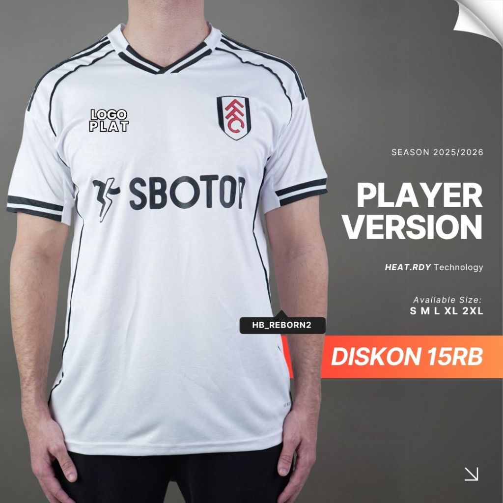 PLAYER ISSUE - JERSEY BOLA FULHAM HOME PI 2025/2026 TOP QUALITY