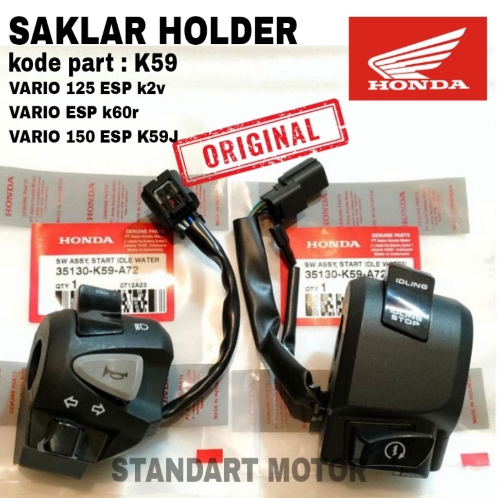 SAKLAR HOLDER ORIGINAL HONDA...(KODE PART K59) UNTUK MOTOR VARIO 125 ESP/ VARIO ESP  K60R/ VARIO 150