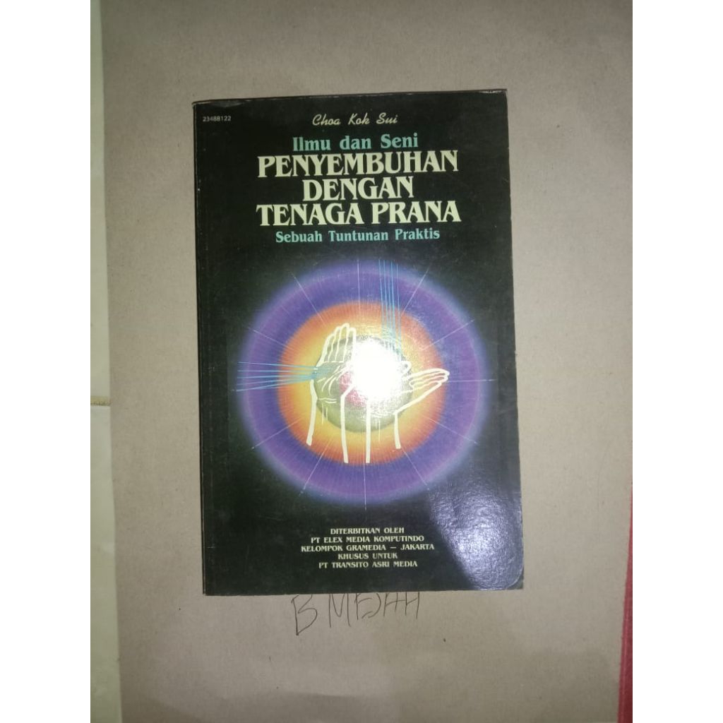 Buku Ilmu Dan Seni Penyembuhan Dengan Tenaga Prana