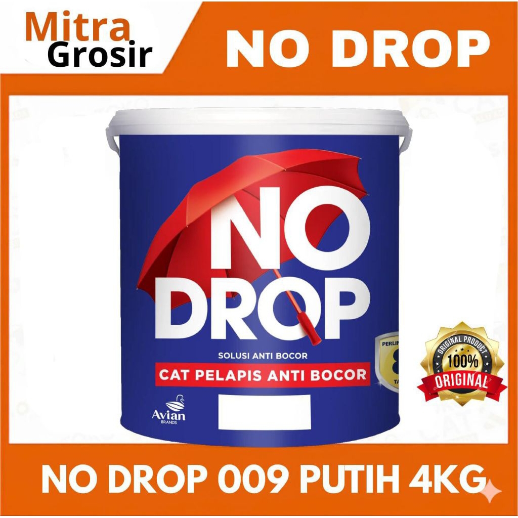 CAT NO DROP 4KG PUTIH 009 | CAT WATERPROOF | CAT ANTI BOCOR
