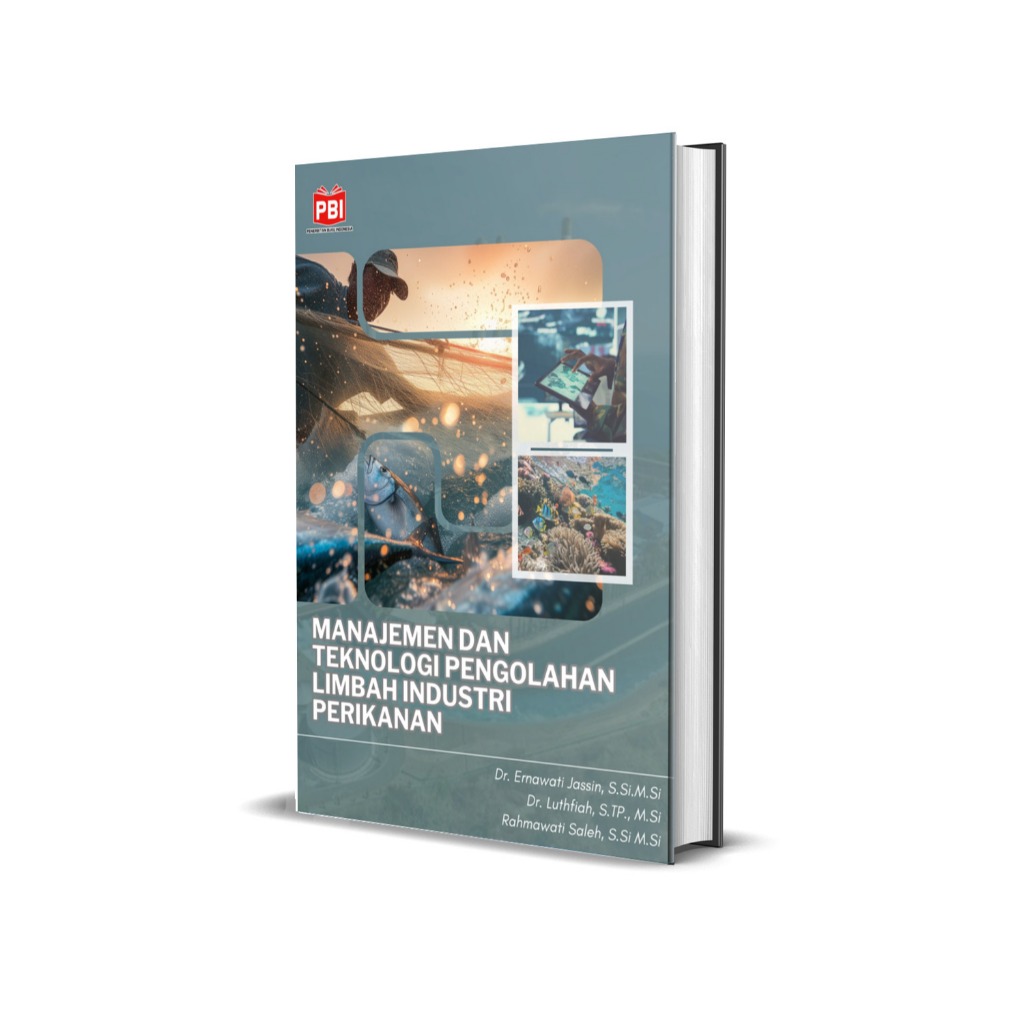 MANAJEMEN DAN TEKNOLOGI PENGOLAHAN LIMBAH INDUSTRI PERIKANAN
