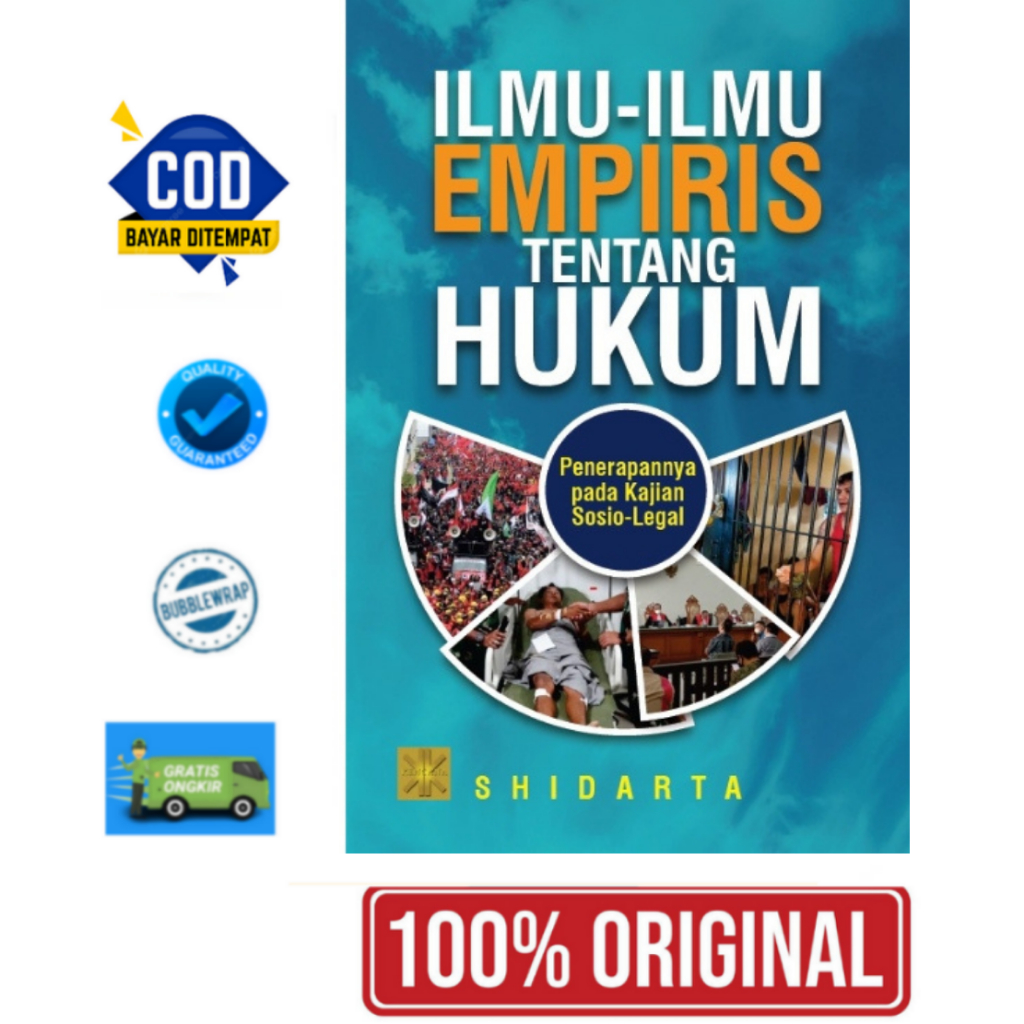 ILMU-ILMU EMPIRIS TENTANG HUKUM: Penerapannya pada Kajian Sosio-Legal - Shidarta