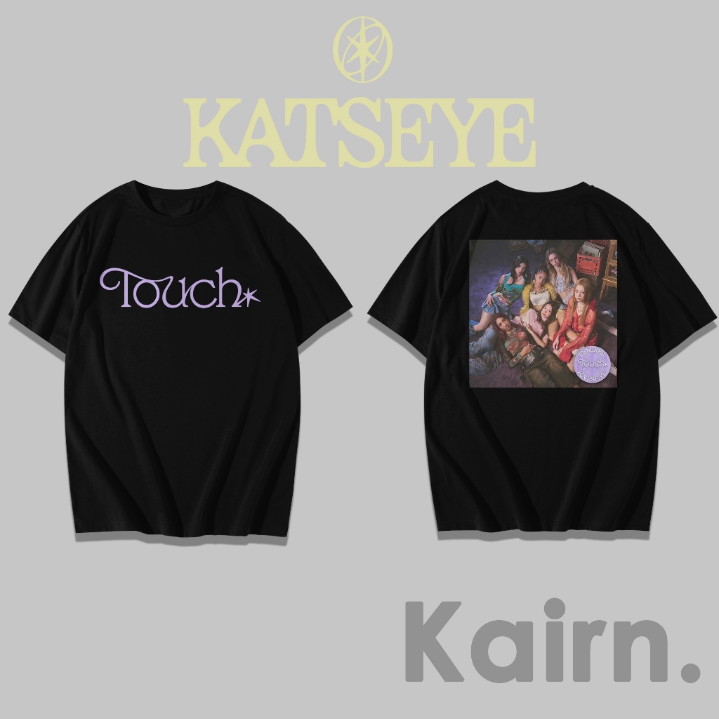 KAIRN - KAOS TOUCH KATSEYE / TSHIRT KATSEYE / FANSMERCH