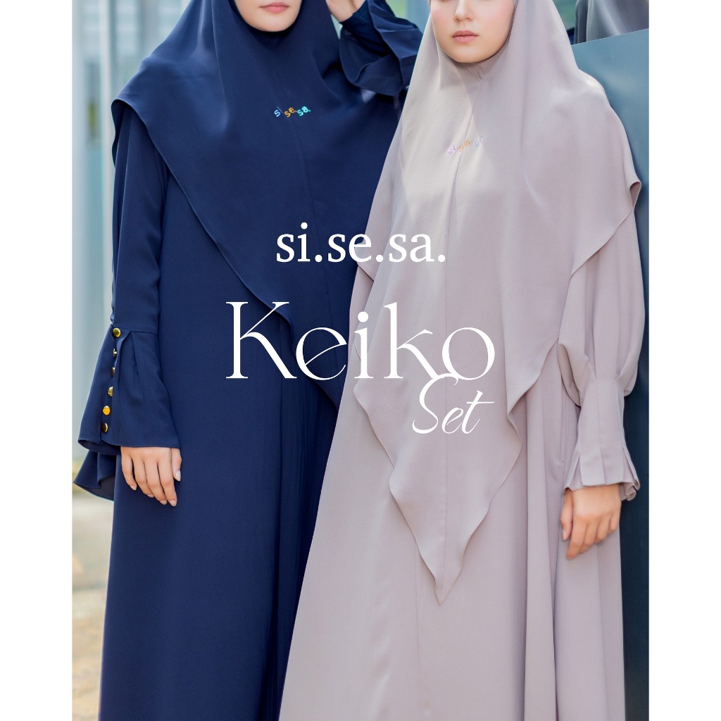 [SILMIKAFF] SISESA SET KEIKO Gamis Syari Hijab Si.Se.Sa Setalan Premium Crystal Swarovski original