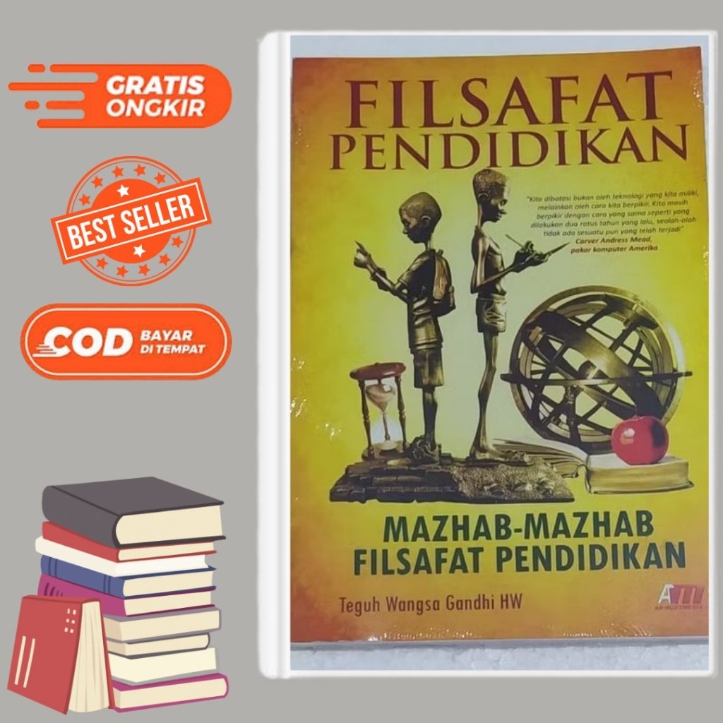 FILSAFAT PENDIDIKAN MAZHAB-MAZHAB FILSAFAT PENDIDIKAN