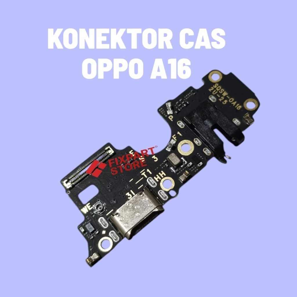 Fleksibel Konektor Charger Oppo A16 Full Komponen IC PCB Board Original – Sparepart Cas HP