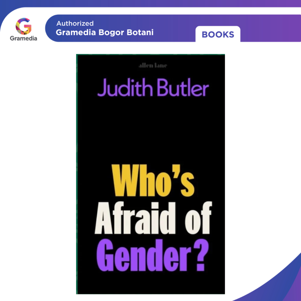 Gramedia Bogor - Who'S Afraid Of Gender? By Judith Butler - International Book