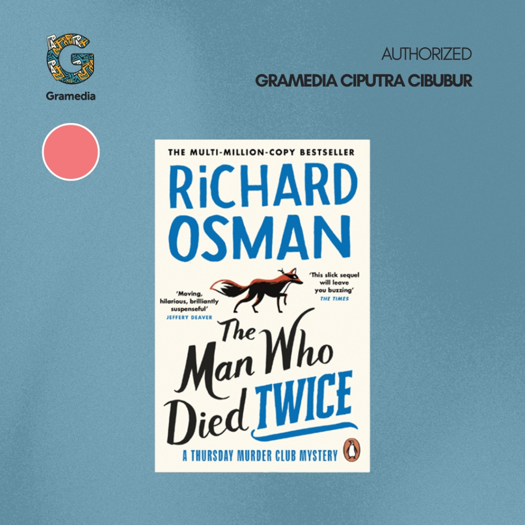 Gramedia Cibubur - The Man Who Died Twice (Richard Osman)
