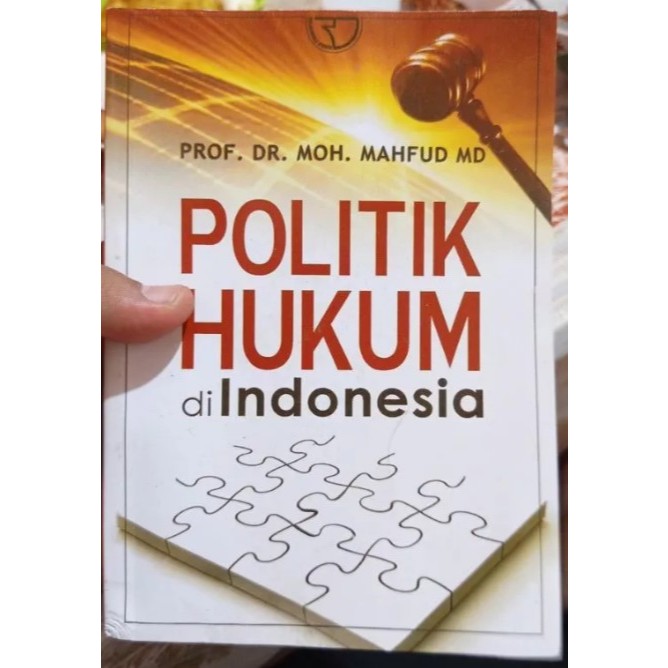 POLITIK HUKUM DI INDONESIA moh.mahfud md