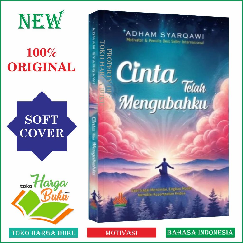 Foto Cinta Telah Mengubahku Saat Gagal mencintai Engkau Masih Memiliki Kesempatan Kedua Pustaka Alkautsar