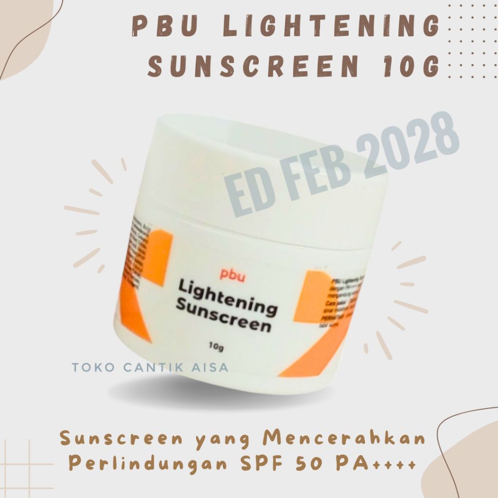 PBU Lightening Sunscreen SPF 50 PA++++ Sunscreen Mencerahkan & Lindungi Kulit