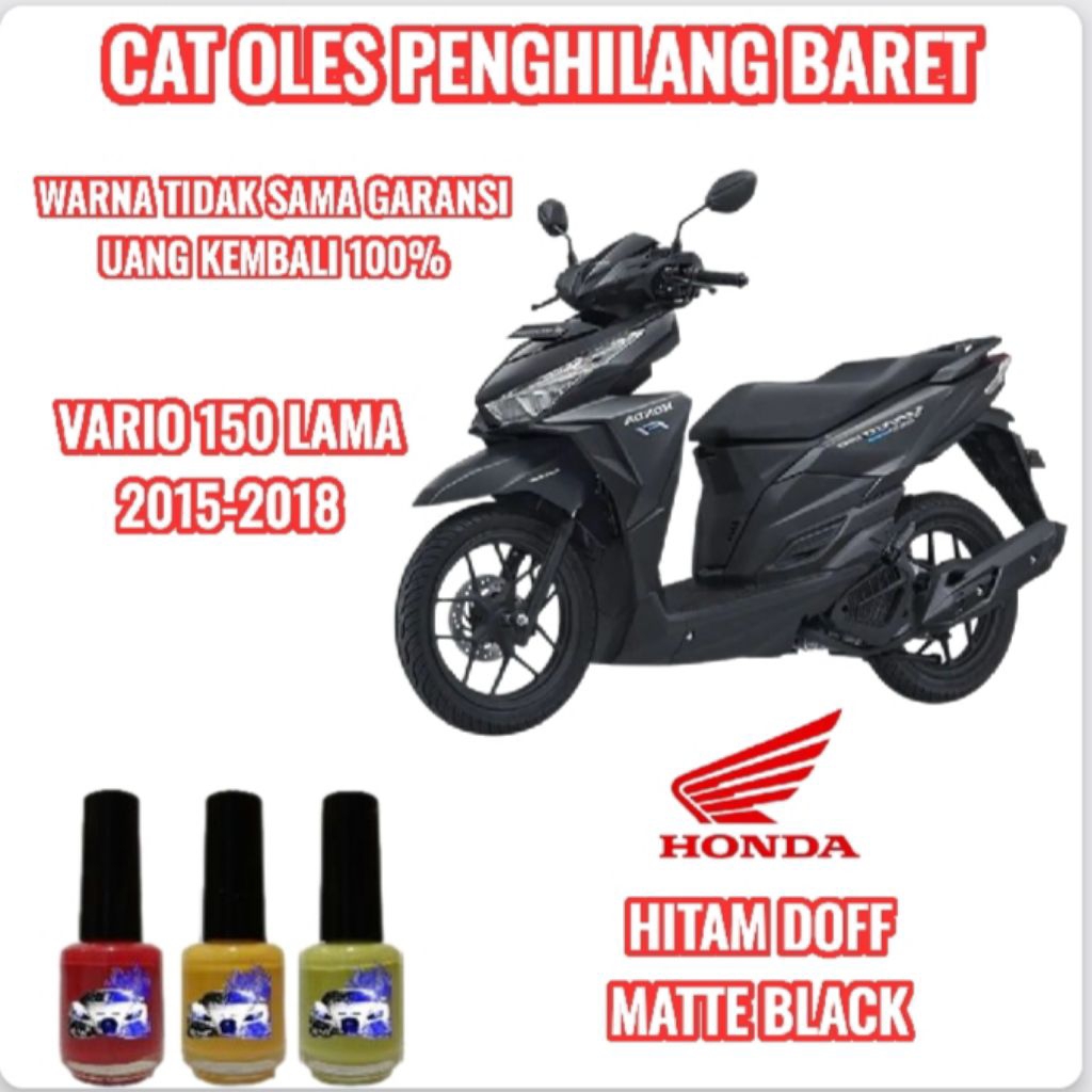CAT OLES PENGHILANG BARET MOTOR VARIO 150 MATTE BLACK/HITAM DOFF 2015,2016,2017,2018 LAMA TERMURAH
