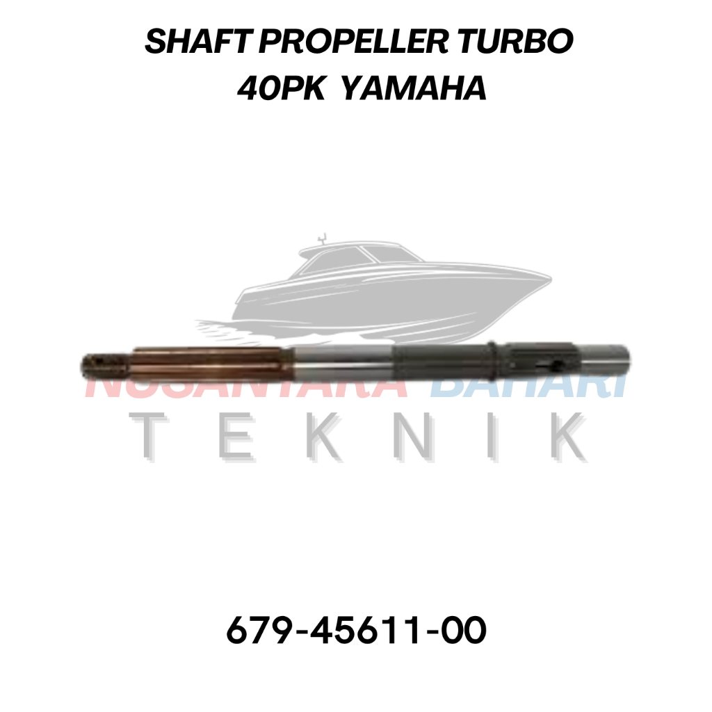 SHAFT PROPELLER TURBO YAMAHA 40PK 679-45611-00 | SHAFT AS PENDEK PROPELLER KIPAS SUKU CADANG & SPARE