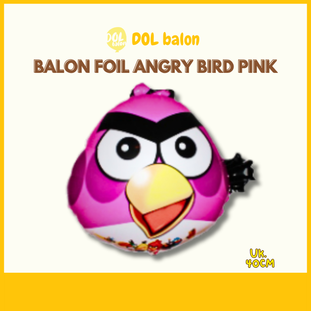 BALON FOIL ANGRY BIRD PINK | DEKORASI ULANG TAHUN BIRTHDAY