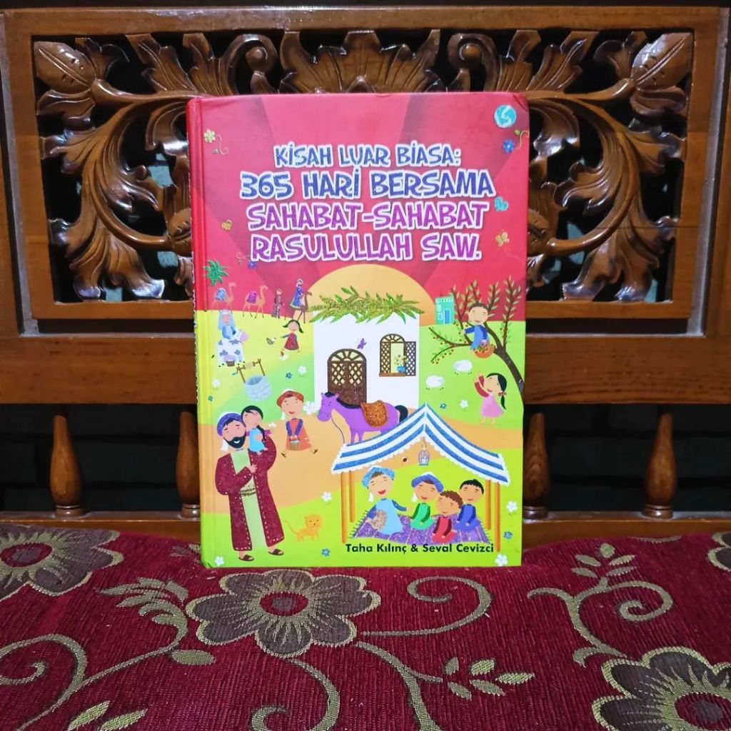 Buku Kisah Luar Biasa 365 Hari Mencintai Nabi Muhammad Bersama Sahabat-sahabat Rasulullah SAW