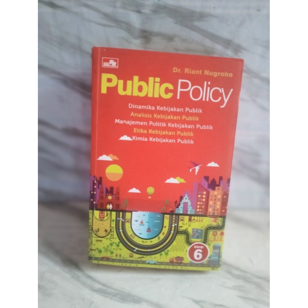 PUBLIC POLICY by dr.riant nugroho