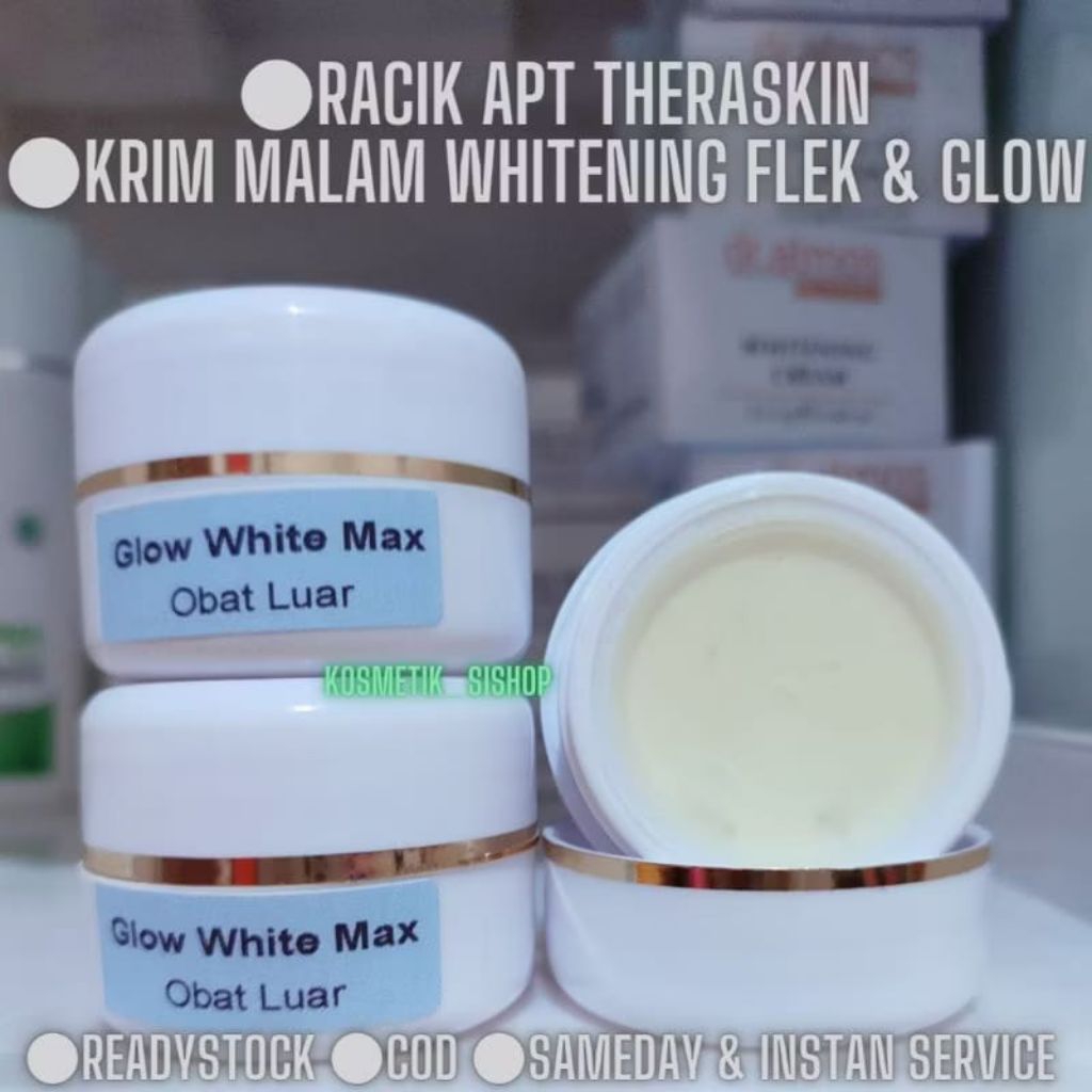 GLOW WHITE MAX-CREAM MALAM FLEK&GLOW